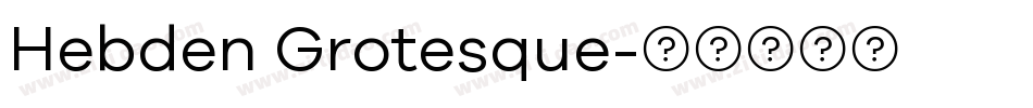 Hebden Grotesque字体转换